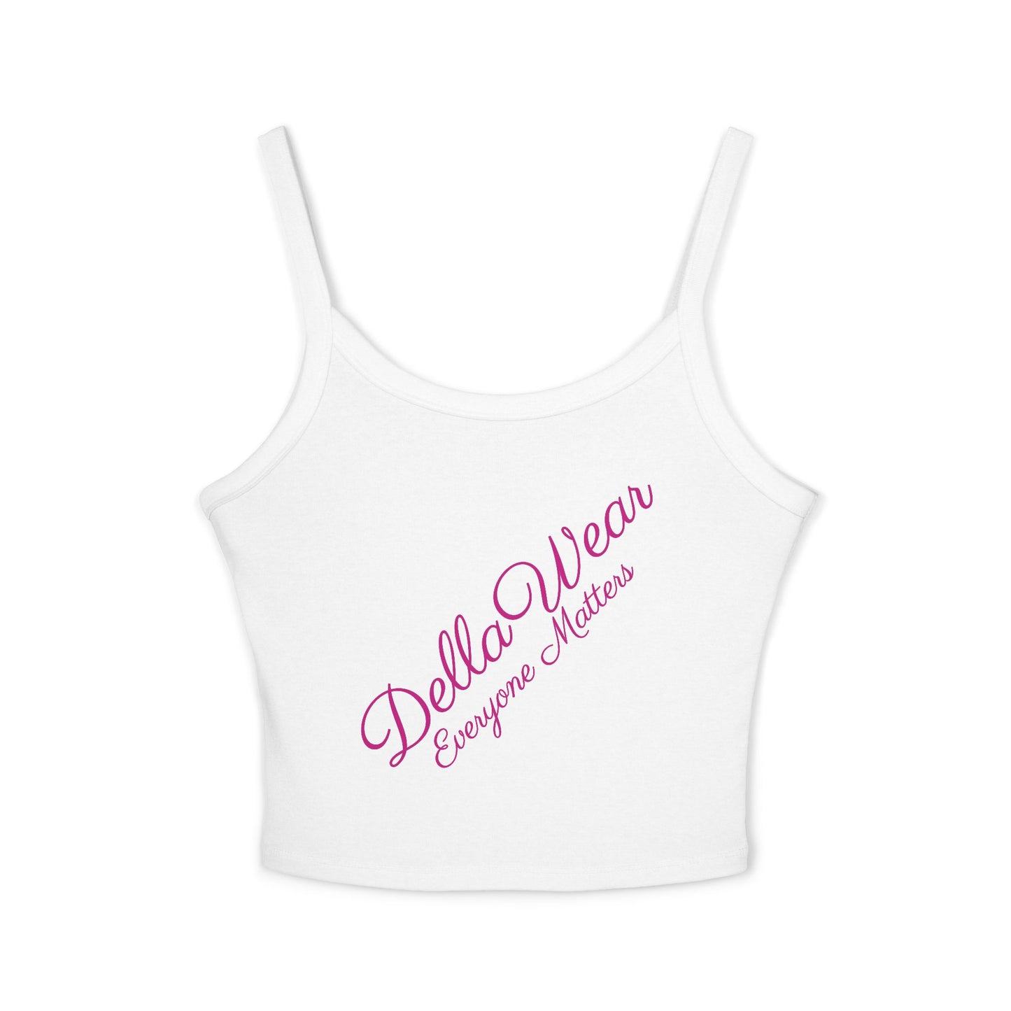 Della Wear Women's Spaghetti Strap Tank Top - Summer Style, Casual Wear, Gift for Her, Everyday Essentials, Positive Message Top